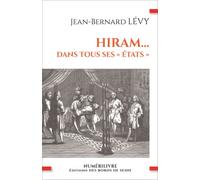 HIRAM... dans tous ses états - Jean-Bernard Lévy - Numerilivre Eds - broché - Essai
