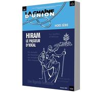 HIRAM, LE PASSEUR D’IDÉAL