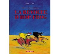 Hiram Lowatt & Placido - Tome 1 - La Révolte d'Hop-Frog - Christophe Blain - Dargaud - cartonné - Bande dessinée