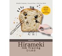 Hirameki Ink Tracing: Bread Textures Unleashed: Spark Mindful Creativity And Draw Your Imagination