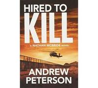 Hired to Kill (Nathan McBride) - [Version Originale] Inconnu (Auteur)