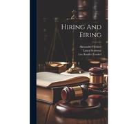 Hiring And Firing