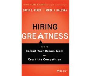 Hiring Greatness by Mark J. Haluska Mark J. Haluska (Auteur)