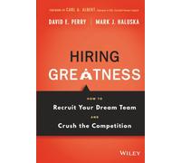 Mark J. Haluska – Hiring Greatness – Wiley‑VCH