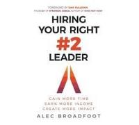 Hiring Your Right Number 2 Leader