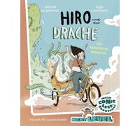 Hiro und der Drache: Die magische Rikscha: Das Comic-Leseabenteuer für die Grundschulzeit: Spannend erzählt mit coolen Rätseln, bunten Bildern und Lese-Audio