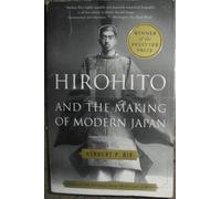 Hirohito and the Making of Modern Japan