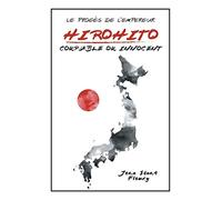 Hirohito: Coupable Ou Innocent