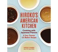 Hiroko's American Kitchen – Cooking with Japanese Flavors – Andrews McMeel Publishing