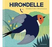 Hirondelle Géraldine Collet (Auteur), Olivia Cosneau (Illustration)