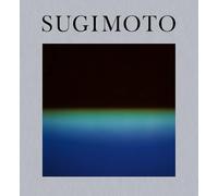 Hiroshi Sugimoto Time Machine /anglais