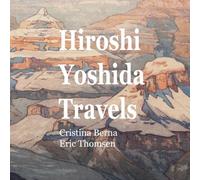 Hiroshi Yoshida Travels: Famous Japanese print artist travelled the World