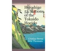 Hiroshige 53 Stations Of The Tokaido Hoeido