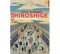 Hiroshige - Cent vues célèbres d'Edo