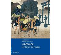 Hiroshige. Invitation Au Voyage
