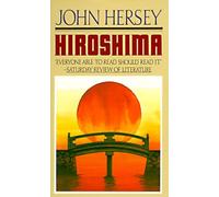 [( Hiroshima # )] [by: John Hersey] [Jun-1994]
