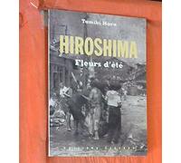 Hiroshima: Fleurs d'été, récits