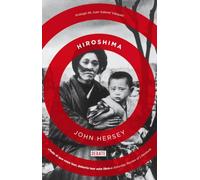 Hiroshima: La Crónica Sobre Seis Supervivientes De Hiroshima Que Se Convirtió En Un Gran Clásico Del Periodismo