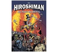 Hiroshiman - Au Pays Du Metal