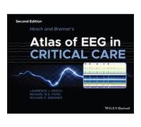 Hirsch and Brenners Atlas of EEG in Critical Care by Brenner & Richard P. University of Pittsburgh & PA & USA Brenner Richard P. University of Pittsburgh PA USA (Auteur)