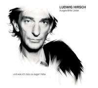 Hirsch, Ludwig - Ausgewaehlte Lieder [Import]