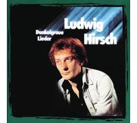 Hirsch,Ludwig - Dunkelgraue Lieder [Import]