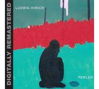LUDWIG HIRSCH "PERLEN (DIGITALLY REMASTERED)" CD NEW