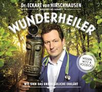 Hirschhausen,Eckart Von - Wunderheiler-Wie Sich das Unerklärliche Erklärt
