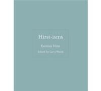 Hirstisms by Damien Hirst Damien Hirst (Auteur)