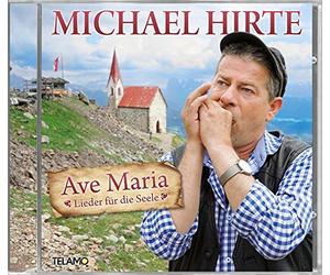Hirte,Michael - Ave Maria-Lieder Für die Seele