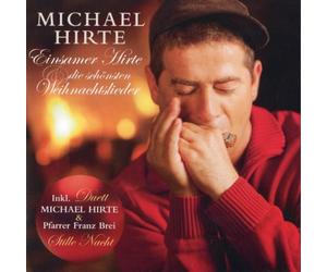 Hirte,Michael - Einsamer Hirte und die Schönsten Weihnachtslieder