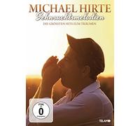 MICHAEL HIRTE - SEHNSUCHTSMELODIEN-DIE GRÖßTEN HITS ZUM TRÄUMEN DVD NEUF