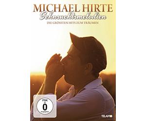 Hirte,Michael - Sehnsuchtsmelodien-die Größten Hits Zum Träumen