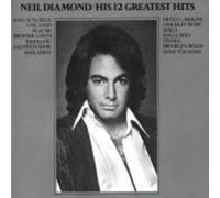 His 12 Greatest Hits by Neil Diamond (1990-05-03)