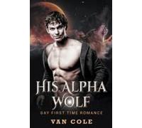 His Alpha Wolf