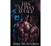 His Alpha Wolf: MM Wolf Shifter Romance