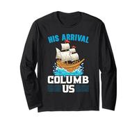 His Arrival Columb Us Columbus Day Christophe Colomb Manche Longue