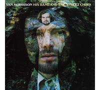 Van Morrison – His Band and the Street Choir – Vinyle – Édition remasterisée