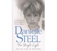 His Bright Light - The Story Of My Son, Nick Traina