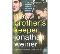 His Brother's Keeper Jonathan Weiner (Auteur)