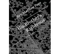 His Brother's Righteous