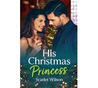 His Christmas Princess - Scarlet Wilson - Mills & Boon - ebook (ePub) - Livre