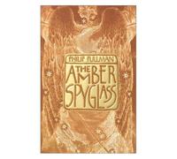 The Amber Spyglass, His Dark Materials, Books 3. Philip Pullman (Auteur)
