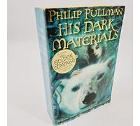 His Dark Materials: The Golden Compass / the Subtle Knife / the Amber Spyglass