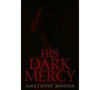His Dark Mercy: Dark Love