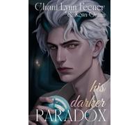 His Darker Paradox: A Dark MM Sci-Fi Romance