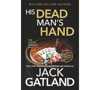 His Dead Man's Hand: The new Declan Walsh thriller from the New York Times #1 Bestseller
