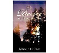 His Desire Is Toward Me