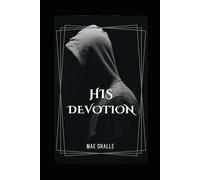 His Devotion