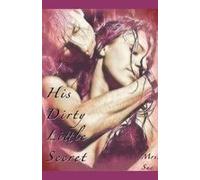His Dirty Little Secret